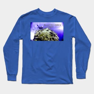 YOU CAN'T BEAT A HABITAT OF A LIFETIME! Long Sleeve T-Shirt